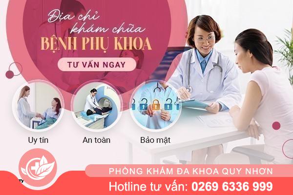 Phòng khám phụ khoa Quy Nhơn uy tín – Địa chỉ thăm khám sức khỏe được nhiều người tin chọn
